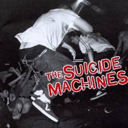 The Suicide Machines : Destruction by Definition
